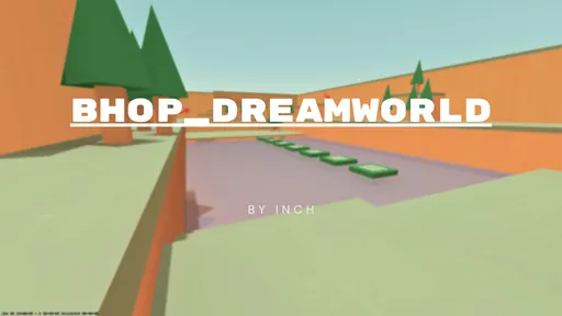 Image of the map bhop_dreamworld